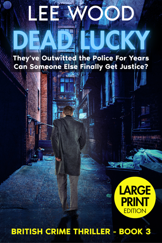Book 3 - Dead Lucky - Large Print