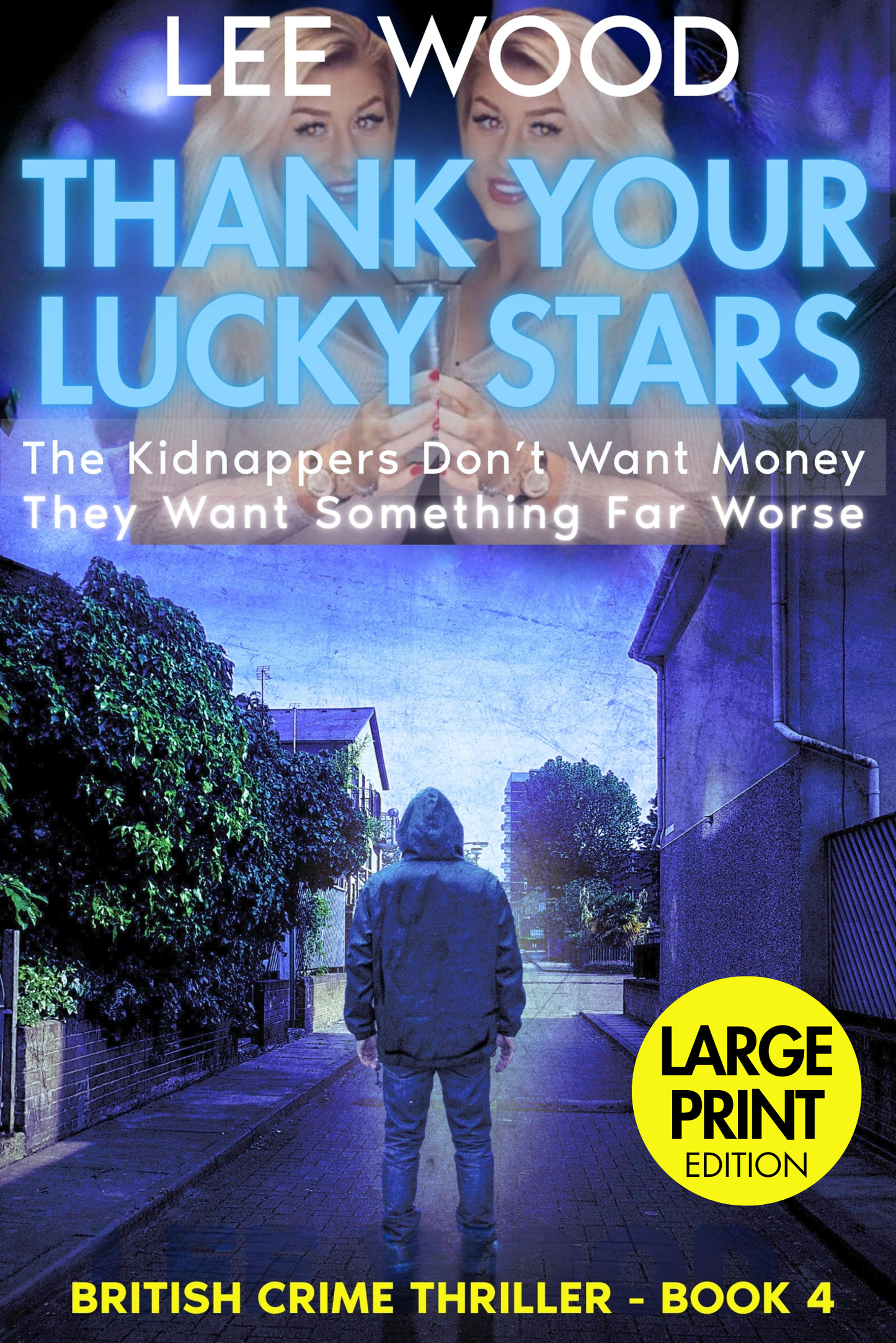 Book 4 - Thank Your Lucky Stars - Large Print